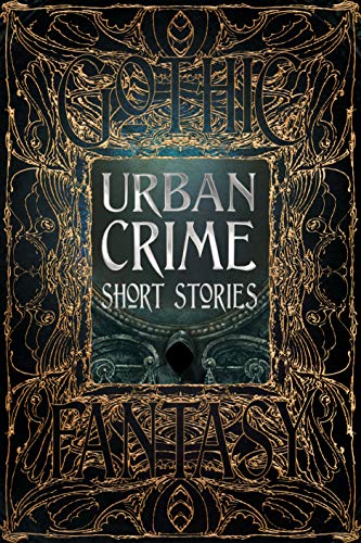 Flame Tree Publishing Dark Urban Crime Short Stories
