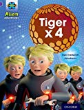 Project X: Alien Adventures: Purple: Tiger x 4 By Caldecott, Elen Elen Caldecot
