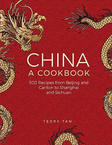 China: a Cookbook : 300 Classic Recipes from Beijing and Canton, to Shanghai ... - Image 7