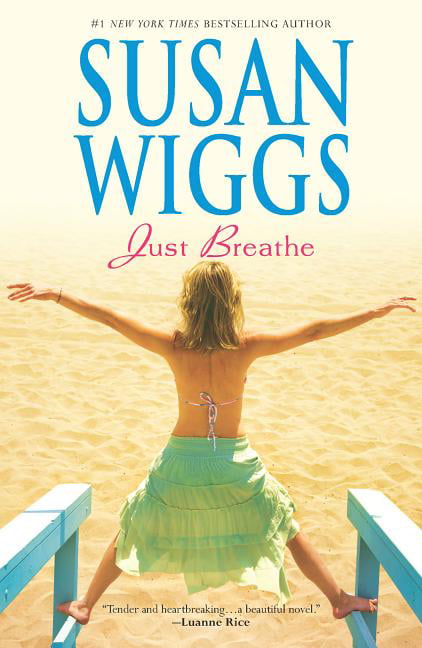 Just Breathe by Susan Wiggs PAPERBACK 9780778315384