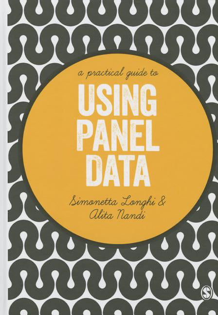 A Practical Guide to Using Panel Data by Simonetta Longhi, Al... - 9781446210871