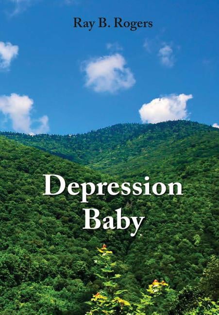 Rogers - Depression Baby - New hardback or cased book - X555z