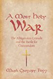 A Most Holy War