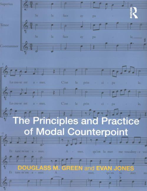 The Principles and Practice of Modal Counterpoint by Douglass... - 9780415988650