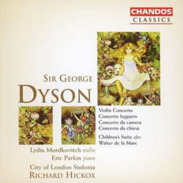 Lydia Mordkovitch, City Of London Sinfonia, Richard Hickox - Dyson: Violin Conc