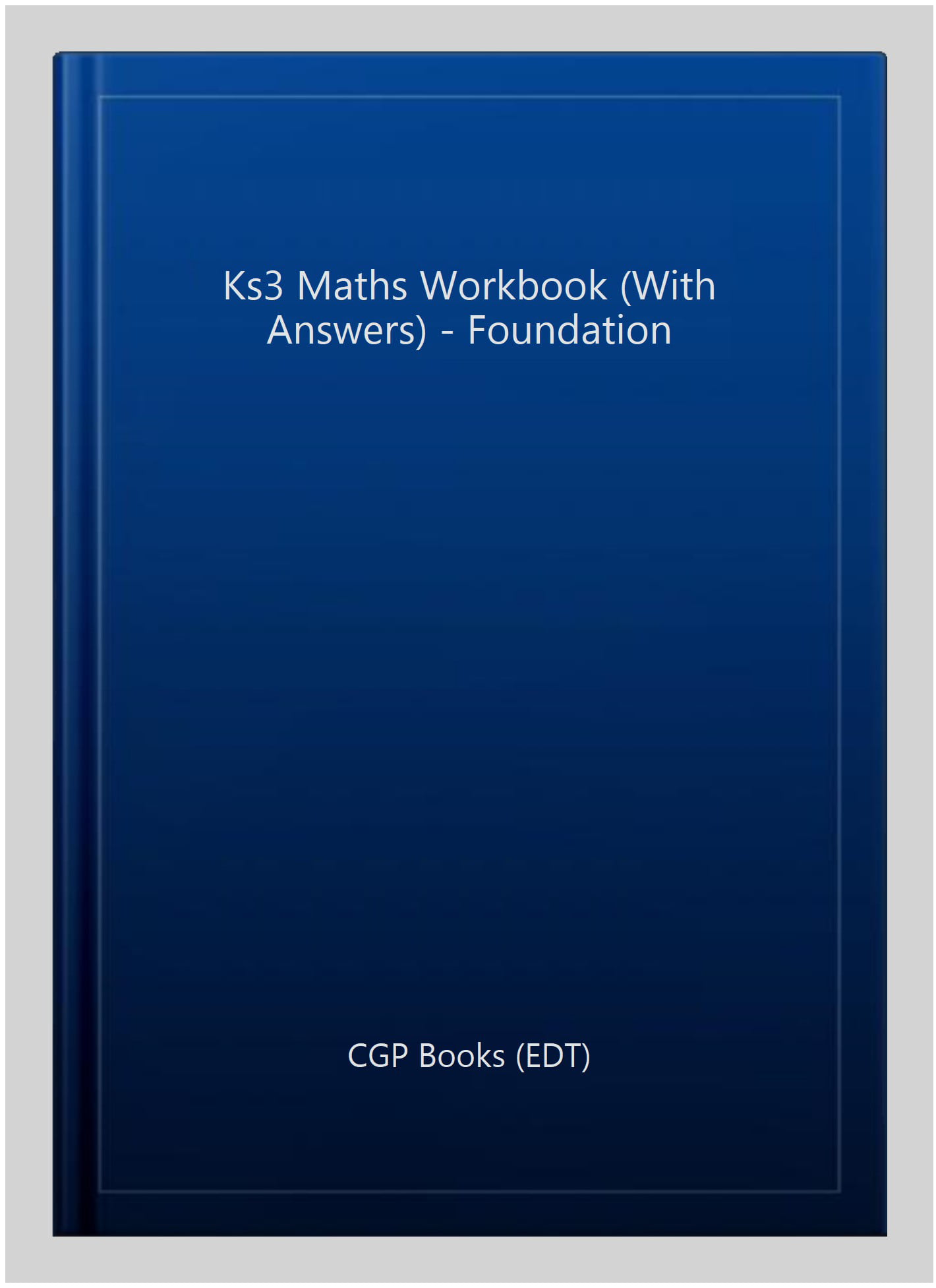 KS3 Maths Workbook – Foundation (includes answers)