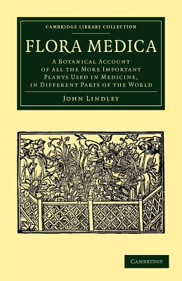 Flora Medica Lindley Paperback Cambridge University Press 9781108038454