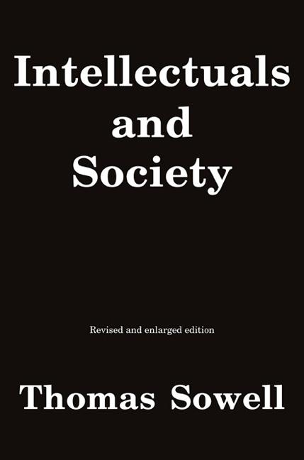 Intellectuals and Society: Revised and Expanded Edition-Thomas S - Image 4