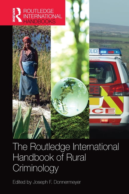 The Routledge International Handbook of Rural Criminology - 9780367581633