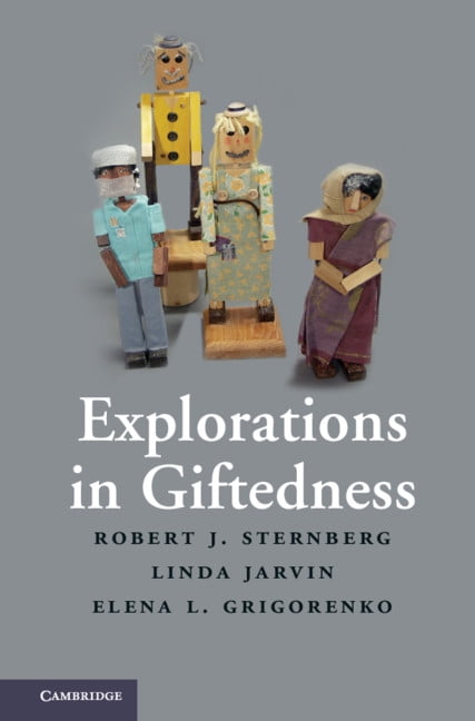 Explorations in Giftedness by Robert J. Sternberg, Linda Jarv... - 9780521518543