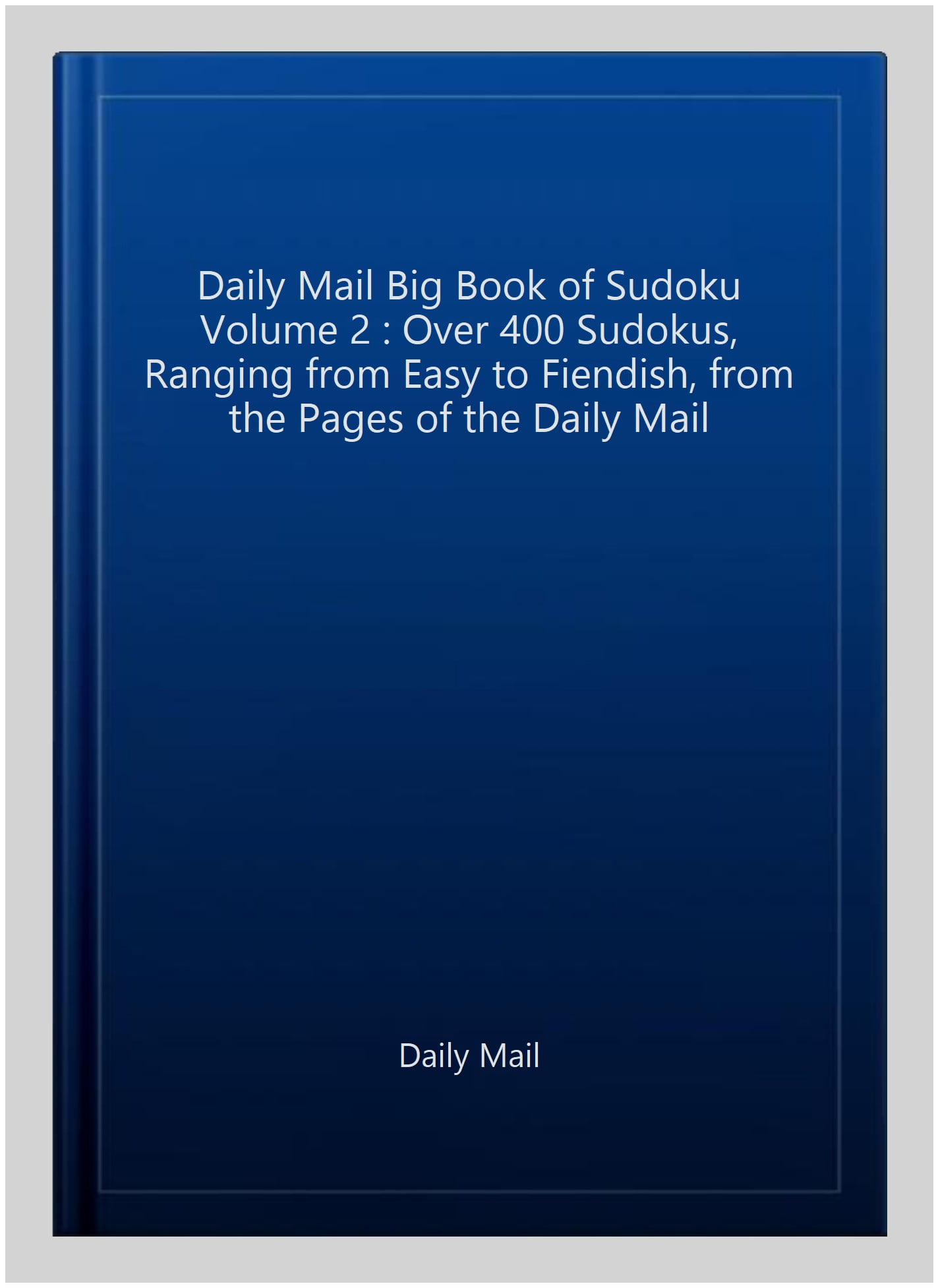 Daily Mail Big Book of Sudoku Volume 2