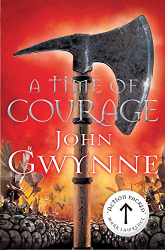 A Time of Courage (Of Blood and Bone, 3) (edición en inglés) [paperback] Gwynne,