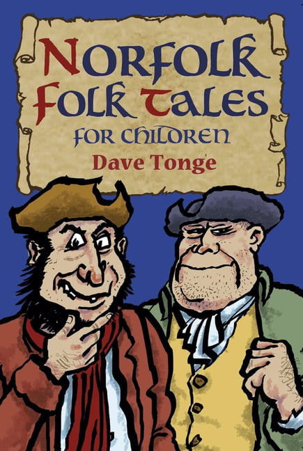 Norfolk Folk Tales for Children by Dave Tonge - 9780750984812