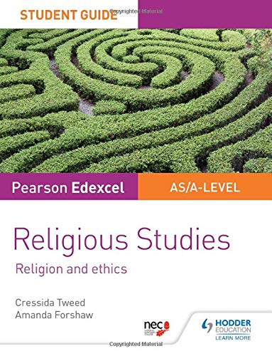 Pearson Edexcel Religious Studies A level/AS Student Guide: Religion and...