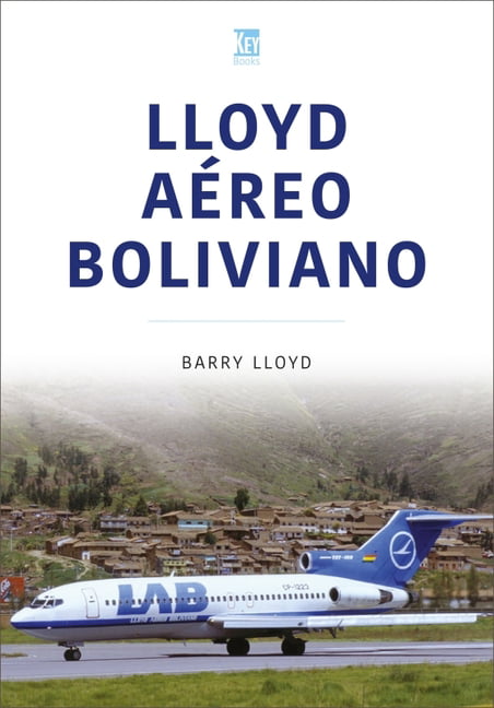 Lloyd Areo Boliviano (Airlines Series). Lloyd 9781802822410 Free Shipping**