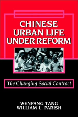 Chinese Urban Life under Reform by Wenfang Tang, William L. P... - 9780521778657
