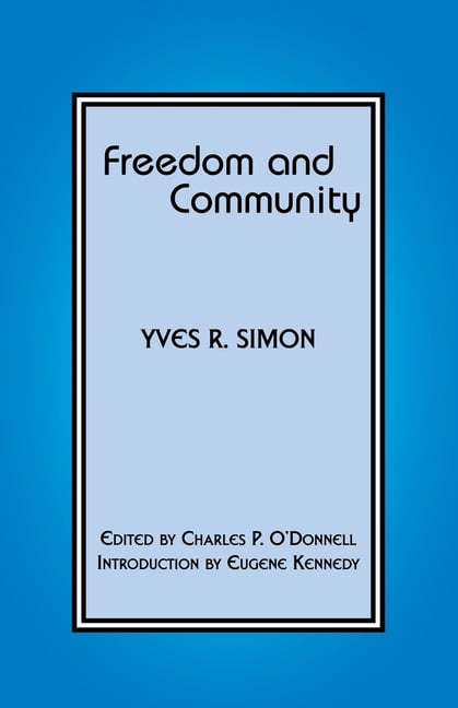 Freedom and Community Simon Paperback John Wiley & Sons 9780823221073