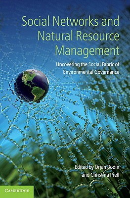 Social Networks and Natural Resource Management Bodin Prell Hardback