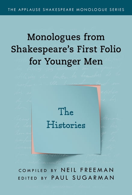 Monologues from Shakespeares First Folio for Younger Men by ... - 9781493056903