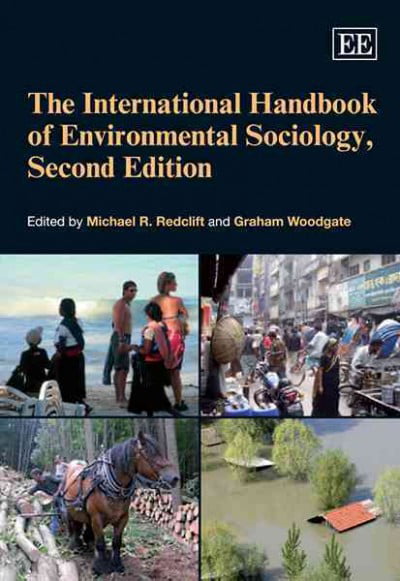 The International Handbook of Environmental Sociology, Second Edition Redclift