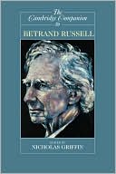 The Cambridge Companion to Bertrand Russell
