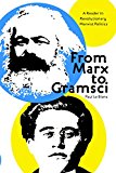 From Marx to Gramsci : A Reader in Revolutionary Marxist Politics