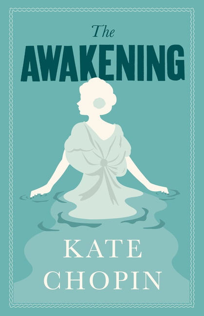 The Awakening by Kate Chopin - 9781847498250