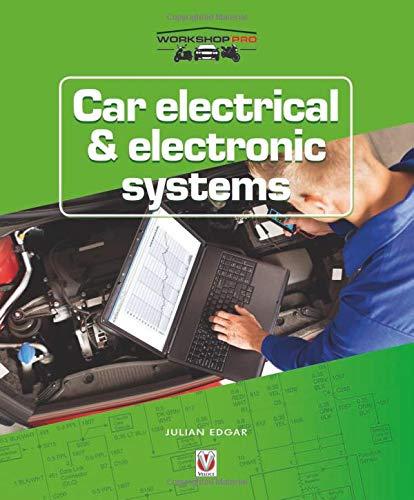 Car Electrical & Electronic Systems by Julian Edgar - 9781787112810