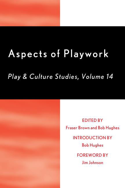 Aspects of Playwork: Play and Culture Studies by Fraser Brown... - 9780761870609