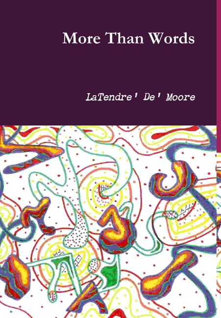 Moore - More Than Words - New hardback or cased book - 42 - X555z