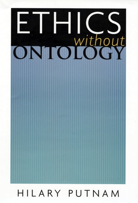 Ethics without Ontology by Hilary Putnam - 9780674018518