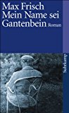 Mein Name Sei Gantenbein, Frisch, Used; Good Book