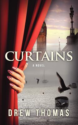 Curtains: A Novel - Thomas, Drew