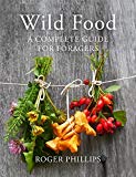 Wild Food A Complete Guide for Foragers by Roger Phillips Hardcover Book - Image 5