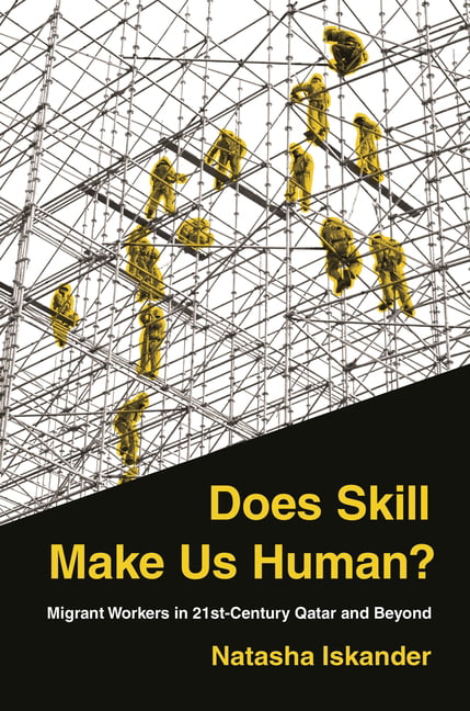Does Skill Make Us Human by Natasha Iskander PAPERBACK 9780691217567