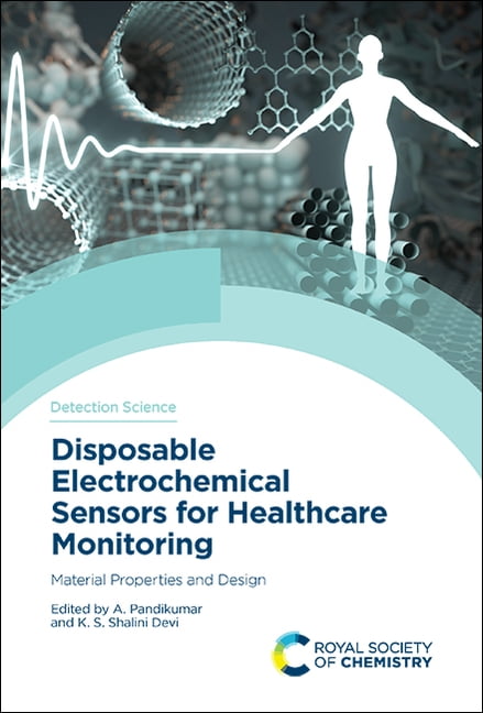 Disposable Electrochemical Sensors for Healthcare Monitoring ... - 9781839163142