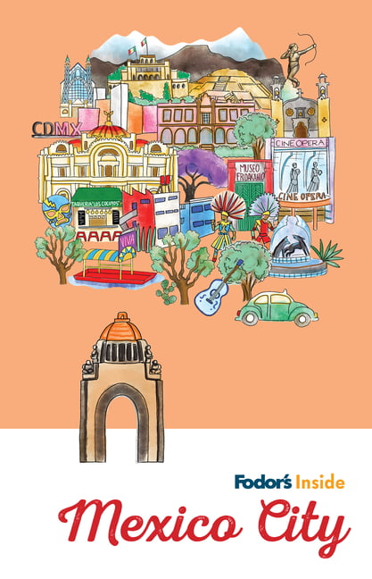 Fodor's Inside Mexico City by  Fodor's Travel Guides - 9781640972681