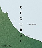 Central by Virgilio Martinez, Nicholas Gill - 9780714872803