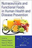 Nutraceuticals and Functional Foods in Human Health and Disea... - 9781482237214