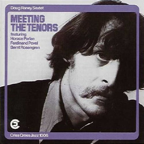 Doug Raney - Meeting The Tenors