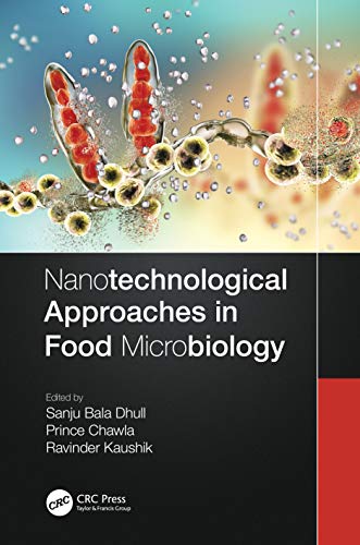 Nanotechnological Approaches in Food Microbiology - 9780367359447