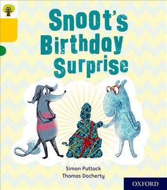 Oxford Reading Tree Story Sparks: Oxford Level 5: Snoot's Birthday Surprise - Image 6