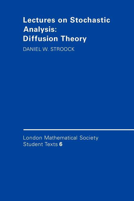 Lectures on Stochastic Analysis: Diffusion Theory by Daniel W... - 9780521336451