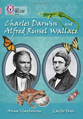 Charles Darwin and Alfred Russel Wallace: Band 18/Pearl... - Claybourne, Anna