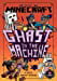 Minecraft: Ghast in the Machine