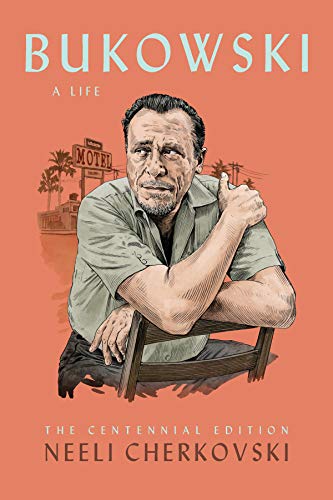 Bukowski, A Life