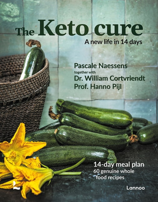 The Keto Cure by Pascale Naessens, William Cortvriendt, Hanno... - 9789401474191