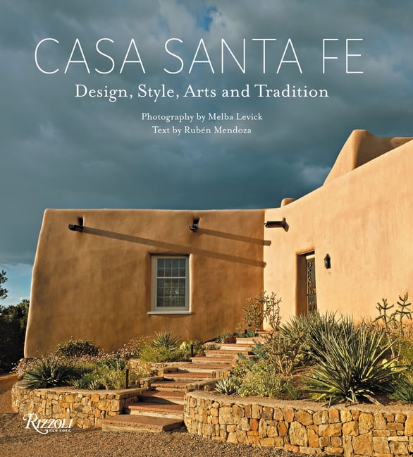 Casa Santa Fe by Melba Levick, Rubn G. Mendoza - 9780847899142