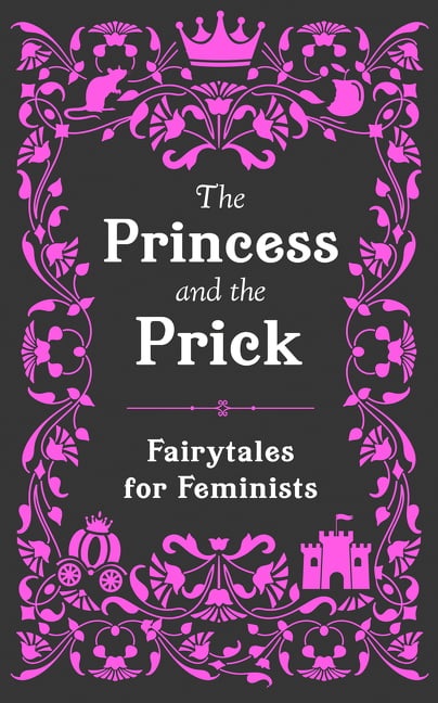 The Princess and the Prick, Appleseed, Walburga, Very Good condition, Book