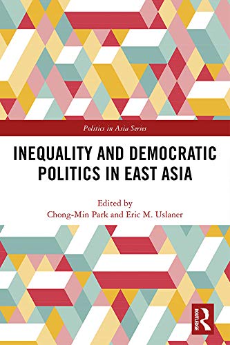 Inequality and Democratic Politics in East Asia - 9781138328495